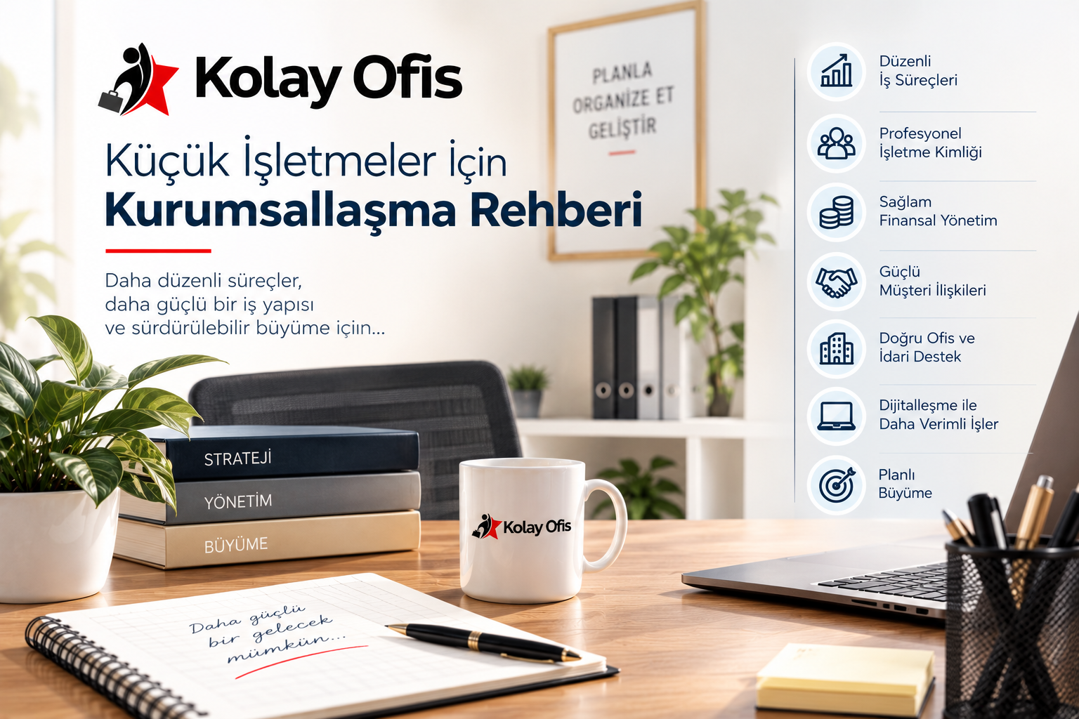 Küçük İşletmeler İçin Kurumsallaşma Rehberi
